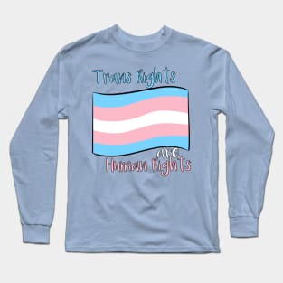 Trans rights are human rights Long Sleeve T-Shirt